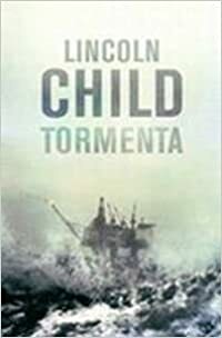 Tormenta by Lincoln Child