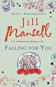 Falling for You by Jill Mansell