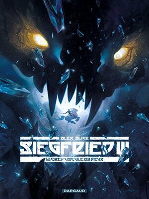 Siegfried, Tome 3: Le Crépuscule des Dieux by Alex Alice