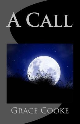 A Call by Grace Macgowan Cooke