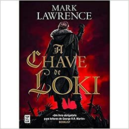 A Chave de Loki by Mark Lawrence