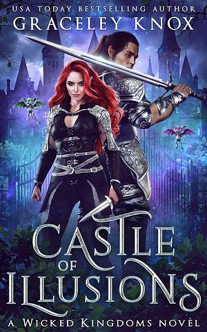 Castle of Illusions by Graceley Knox