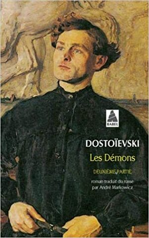 Les Démons, Tome 2 (Demons #2) by Fyodor Dostoevsky