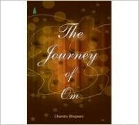 The Journey of Om by Chandru Bhojwani