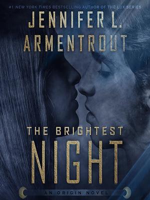 The Brightest Light by Jennifer L. Armentrout