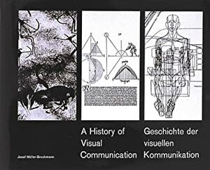 A History of Visual Communication by Josef Müller-Brockmann