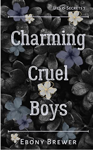 Charming Cruel Boys by Ebony Brewer