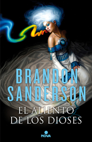El aliento de los dioses by Brandon Sanderson, Rafael Marín, Manuel de los Reyes
