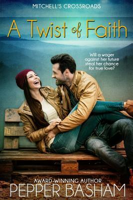 A Twist of Faith by Pepper Basham