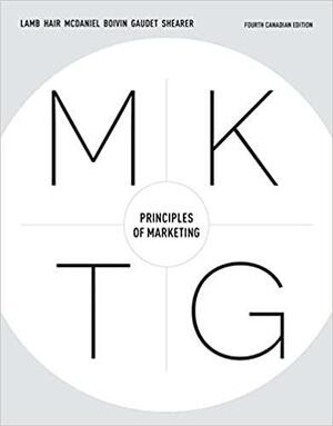 MKTG -TEXT CANADIAN by David Gaudet, Carl McDaniel, Marc Boivin, Joe Hair, Charles Lamb, Janice Shearer