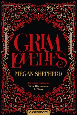 Grim Lovelies by Megan Shepherd