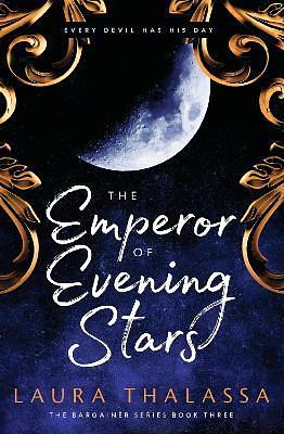 The Emperor of Evening Stars by Laura Thalassa