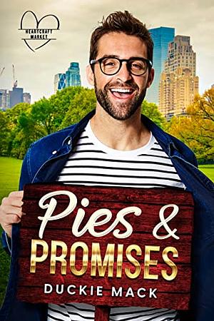 Pies and Promises by Duckie Mack