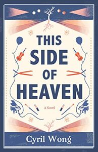 This Side of Heaven by Cyril Wong