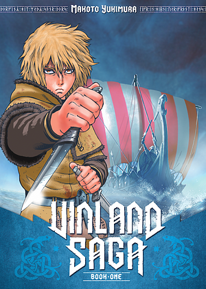 Vinland Saga, Volume 1 by Makoto Yukimura