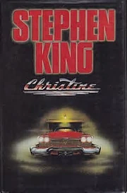 Christine by Stephen King