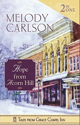 Hope from Acorn Hill by Melody Carlson