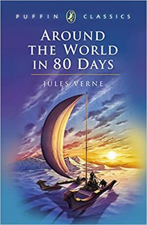 Around the World in Eighty Days by Jules Verne