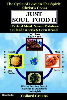 Just Soul Food II-Greens/Holy Spirit's Love-Christ's Cross by Ron Carter