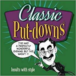 Classic Put-downs: Insults with Style by Mike Blake