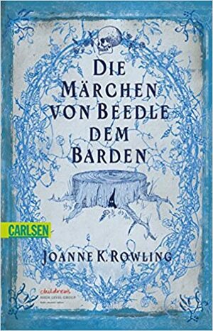 Die Märchen von Beedle dem Barden by J.K. Rowling