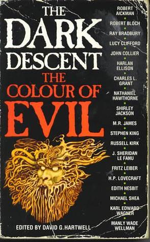 The Dark Descent, Vol 1: The Color of Evil by David G. Hartwell