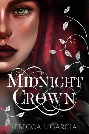 Midnight Crown by Rebecca L. Garcia