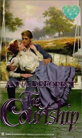 The Courtship by Anna DeForest