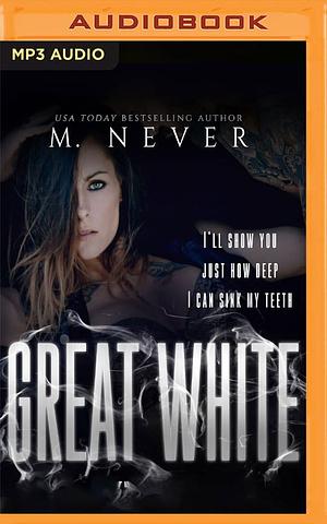 Great White by M. Never