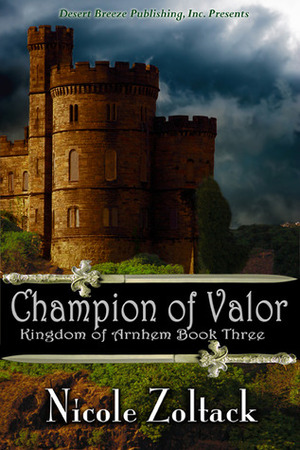 Champion of Valor by Nicole Zoltack