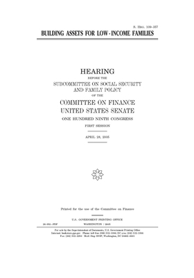 Building assets for low-income families by Committee on Finance (senate), United States Senate, United States Congress