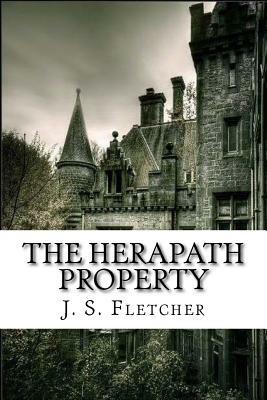 The Herapath Property by J. S. Fletcher