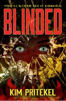 Blinded by Kim Pritekel