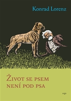 Život se psem není pod psa by Konrad Lorenz, Josef Koseka, Božena Koseková