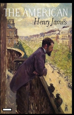 The American annotated by Henry James