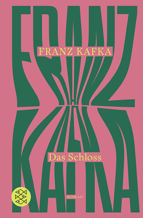 Das Schloss: Roman by Franz Kafka