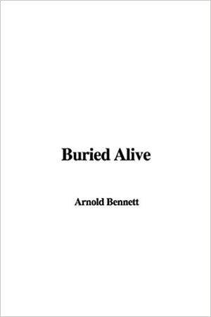 Lebendig begraben by Arnold Bennett