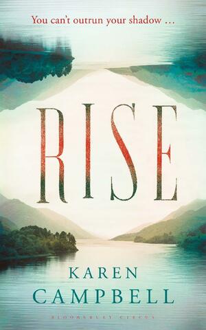 Rise by Karen Campbell