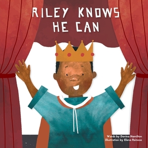 Riley Knows He Can by Davina Hamilton