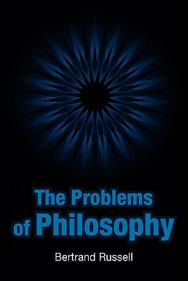 The Problems of Philosophy by Bertrand Russell