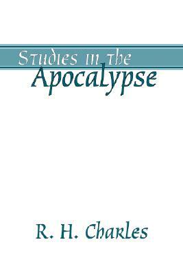 Studies in the Apocalypse by R. H. Charles