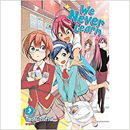 We Never Learn, Vol. 2 by Taishi Tsutsui