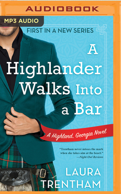 A Highlander Walks Into a Bar by Laura Trentham
