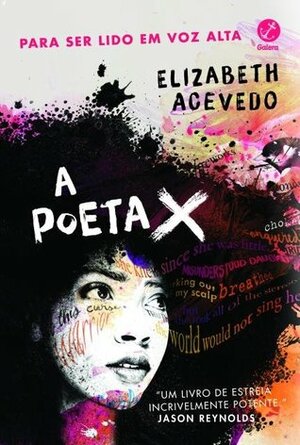 A Poeta X by Elizabeth Acevedo