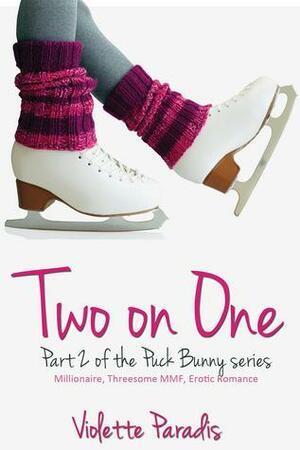 Two on One by Violette Paradis