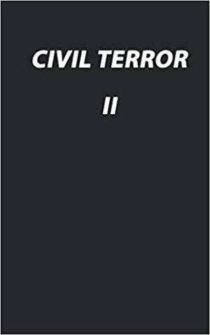 Civil Terror: Waterborne by J. Luke Bennecke