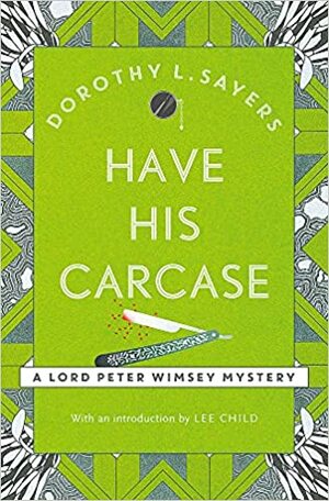 Have His Carcase by Dorothy L. Sayers