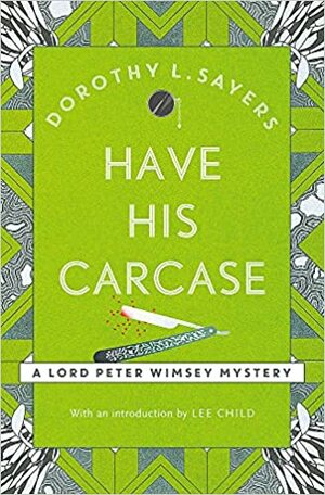 Have His Carcase by Dorothy L. Sayers