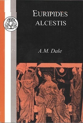 Euripides: Alcestis by Euripides