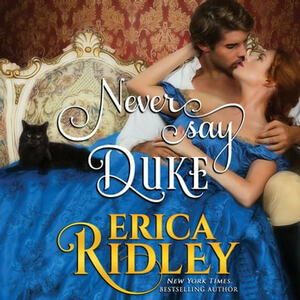 Never Say Duke by Erica Ridley